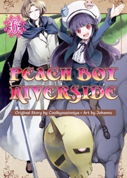 Peach Boy Riverside Manga vol. 6 (Kodansha)