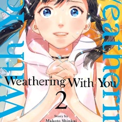 Weathering With You Manga vol. 2 (Vertical)