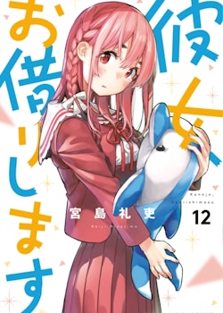 Rent-A-Girlfriend Manga vol. 12 (Kodansha)