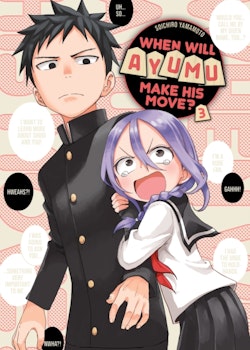 When Will Ayumu Make His Move? Manga vol. 3 (Kodansha)