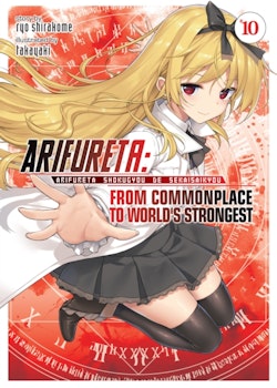 Arifureta: From Commonplace to World's Strongest Light Novel vol. 10 (Seven Seas)