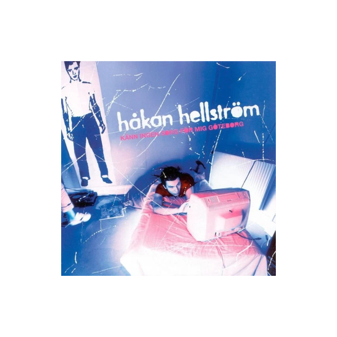 Håkan Hellström - Känn ingen sorg för mig Göteborg