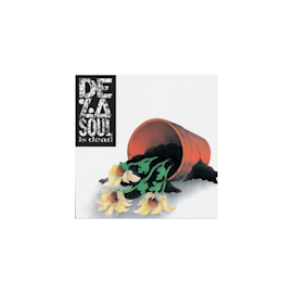 DE LA SOUL - DE LA SOUL IS DEAD