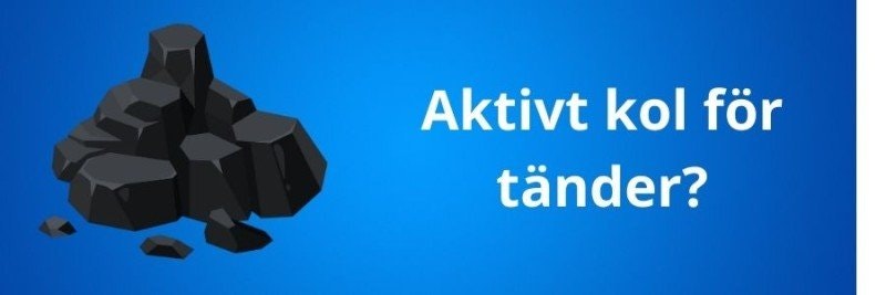 Aktivt kol för tänder - Bu eller bä?