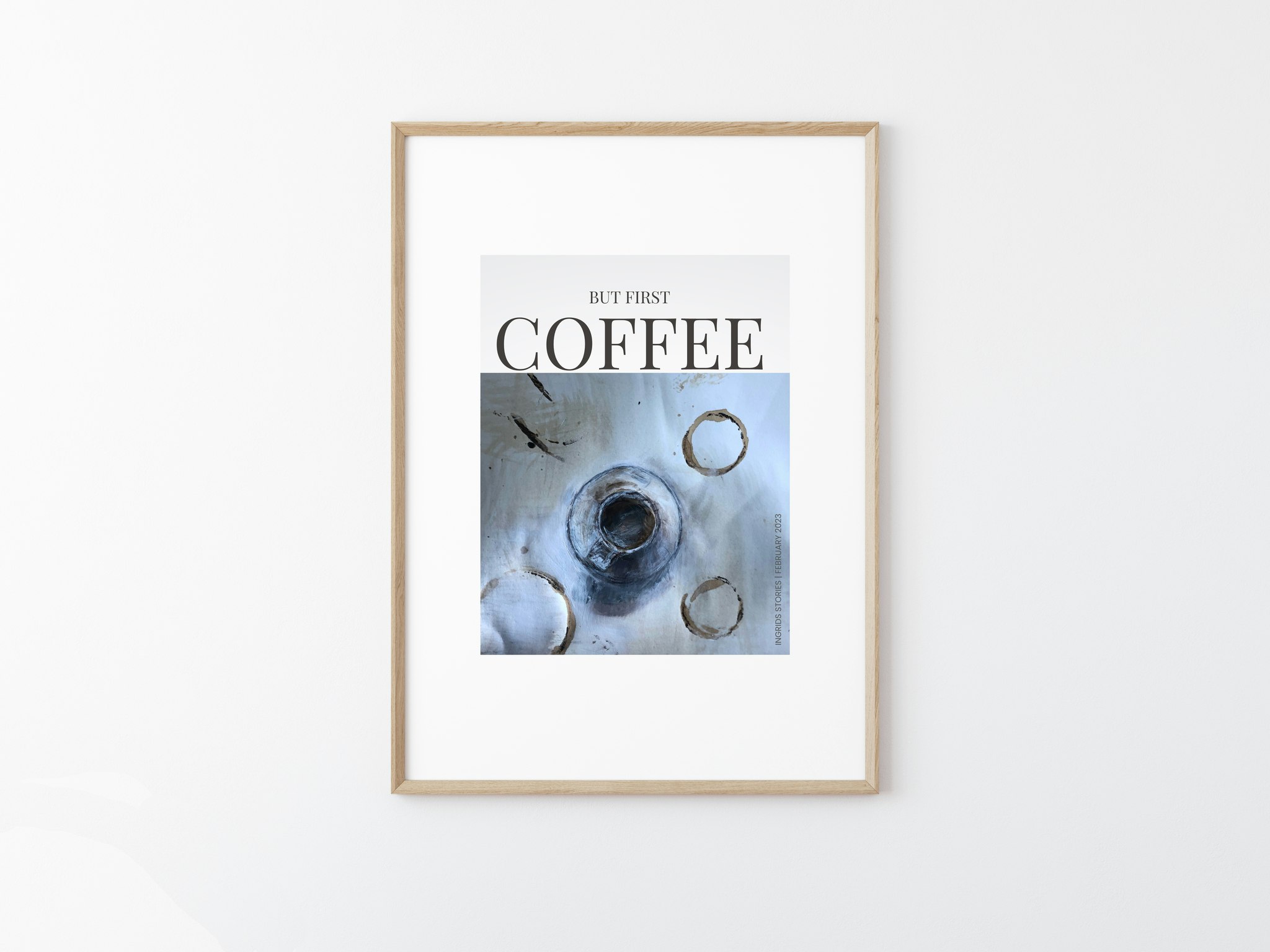 "But First Coffee" - Foto Poster