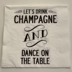 Servett Let's drink Champagne
