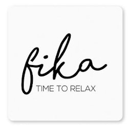 Glasunderlägg, Fika, Make Time To Relax