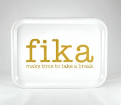 Tray Make time FIKA, white / gold text