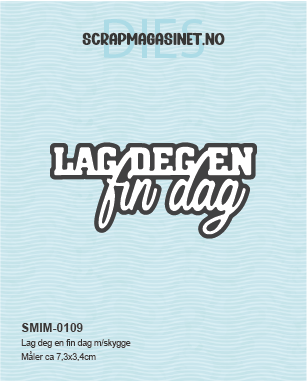 Lag deg en fin dag m/skygge