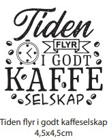 Clearstamp - Tiden flyr i godt kaffeselskap