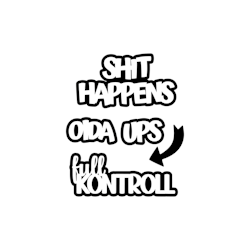 Shit happens, selvklebende laserkutt på plate 9x14cm
