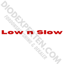 Low n Slow