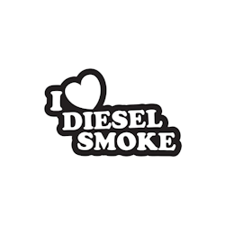 I love DIESEL SMOKE