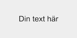 Din text här 41x9 SVART