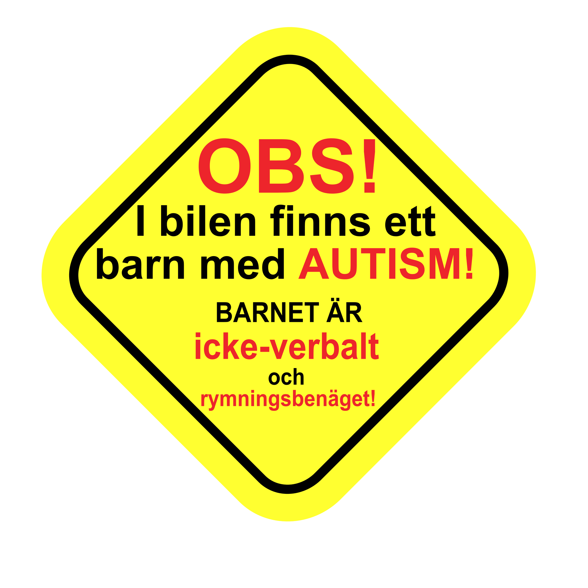 Skylt till bil: Autism & rymningsbenägen