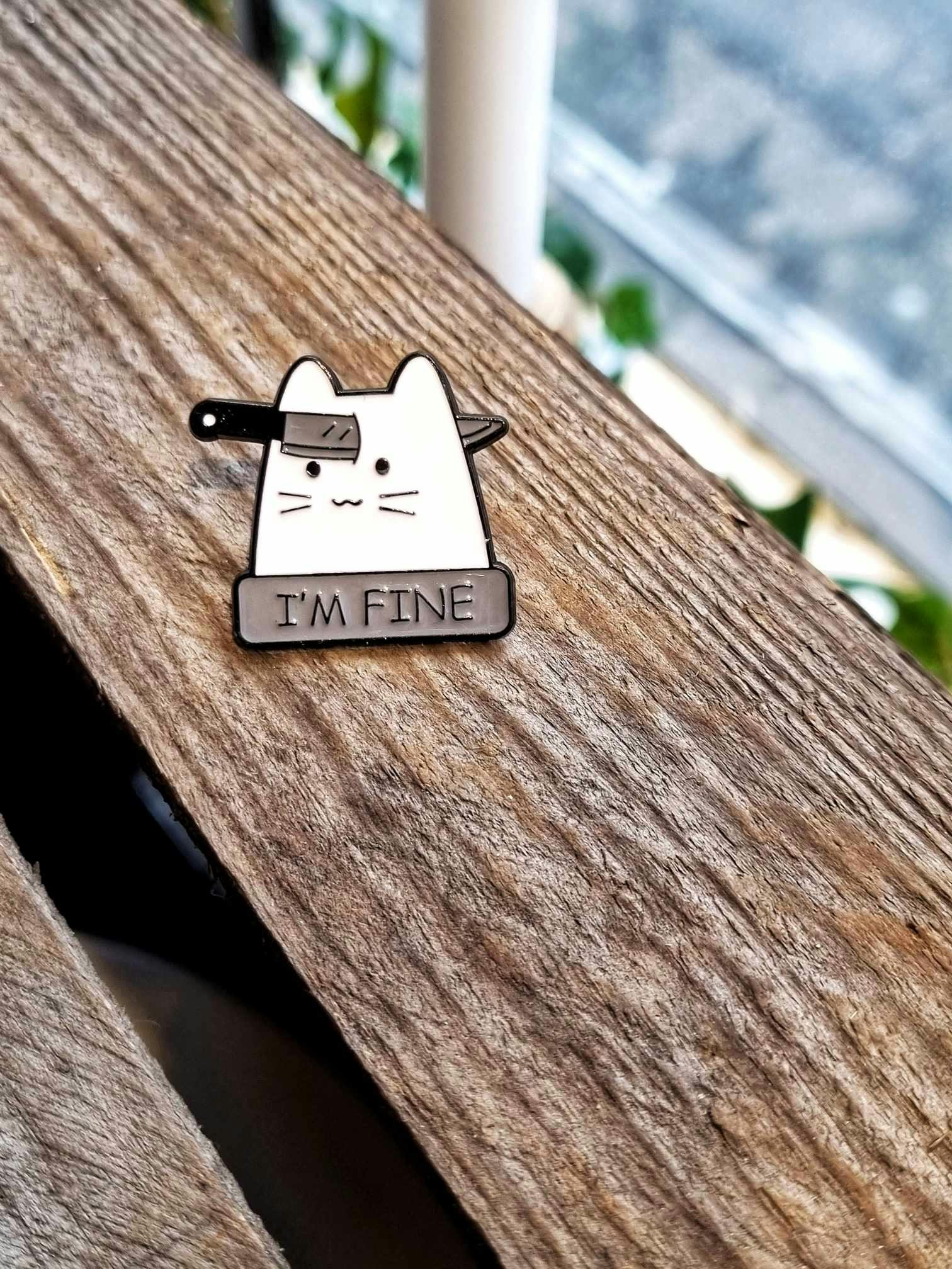 Pin: I'm fine