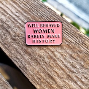 Pin: Well behaved women