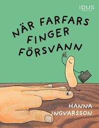 Bok: När farfars finger försvann