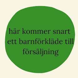 Här kommer snart ett barnförkläde