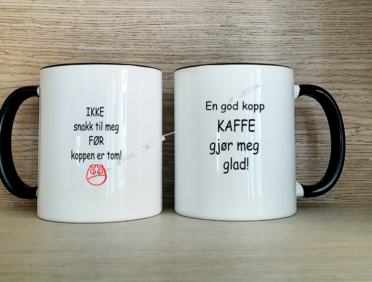 Ikke snakk til meg før koppen er tom