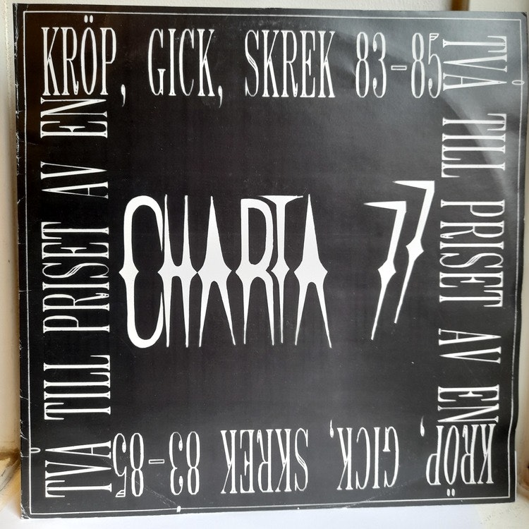 Charta 77 - Kröp, Gick, Skrek 83-85 (Beg. 2LP Comp)