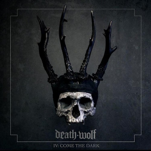 Death Wolf - IV: Come the Dark (LP Ltd.)