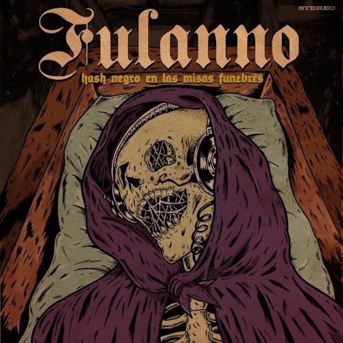 Förbokning: Fulanno - Hash Negro en las Misas Funebres (Mini-LP 12" Ltd.)