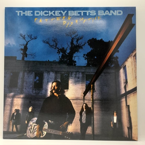 The Dickey Betts Band - Pattern Disruptive (Beg. LP)