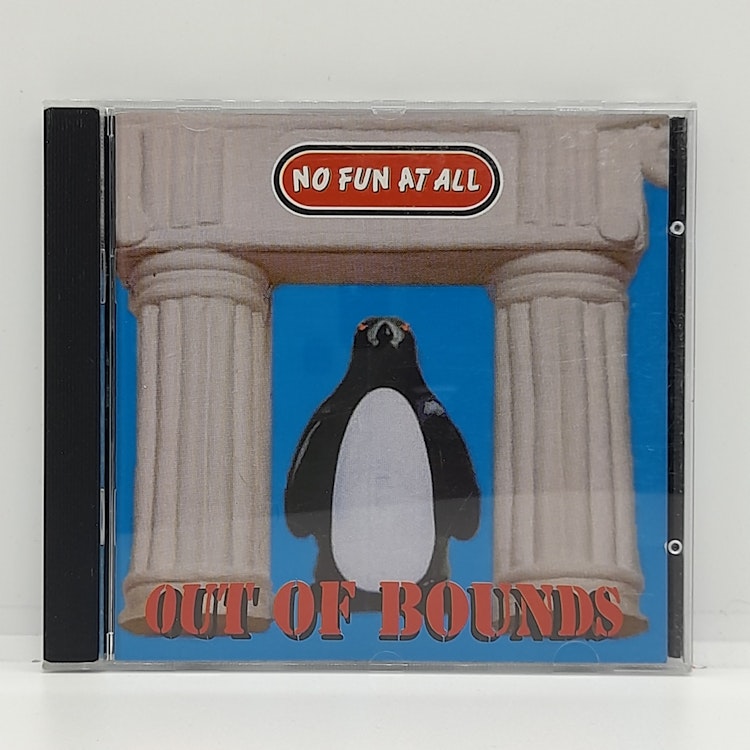 No Fun At All - Out Of Bounds (Beg. CD)