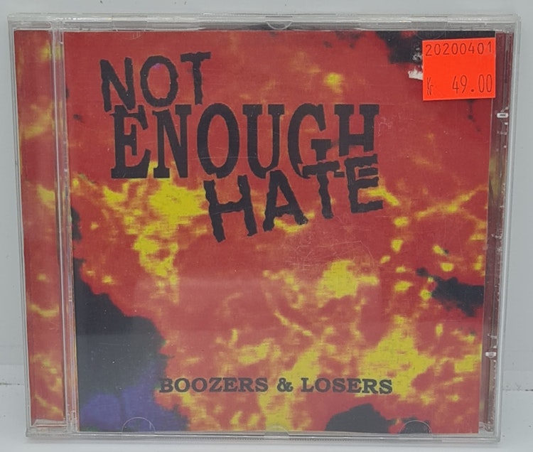 Not Enough Hate – Boozers & Losers (Beg. CD Minialbum)