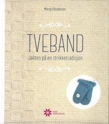 Tveband - Jakten på en strikke tradisjon