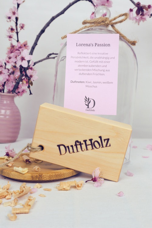 DuftHolz - Lorena's Passion