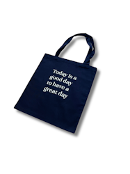 Tygpåse - Today is a good day to have a great day