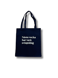 Tygpåse - Nästa vecka har varit svinjobbig