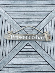 Prosecco bar & Bubbel!  Vändbar skylt av drivved