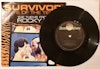 Survivor, Eye of the Tiger. Vinyl S