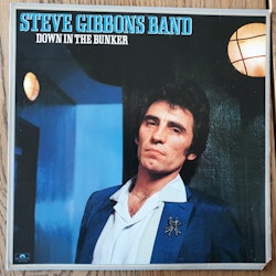 Steve Gibbons band, Down in the bunker. Vinyl LP