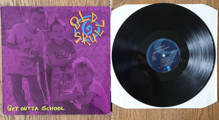 Old Skull, Get outta school. Vinyl LP