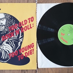 Jethro Tull, Too old to rockn roll too young to die. Vinyl LP