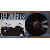 Rainbirds, Rainbirds. Vinyl LP