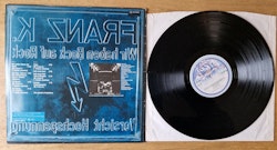 Franz K, Wir haben bock auf rock. Vinyl LP