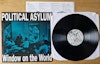 Political Asylum, Window on the world. Vinyl LP