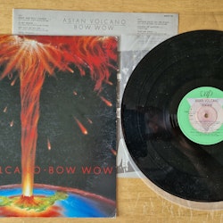 Bow Wow, Asian volcano. Vinyl LP