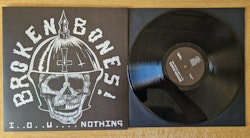 Broken Bones, IOU Nothing. Vinyl LP