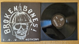 Broken Bones, IOU Nothing. Vinyl LP