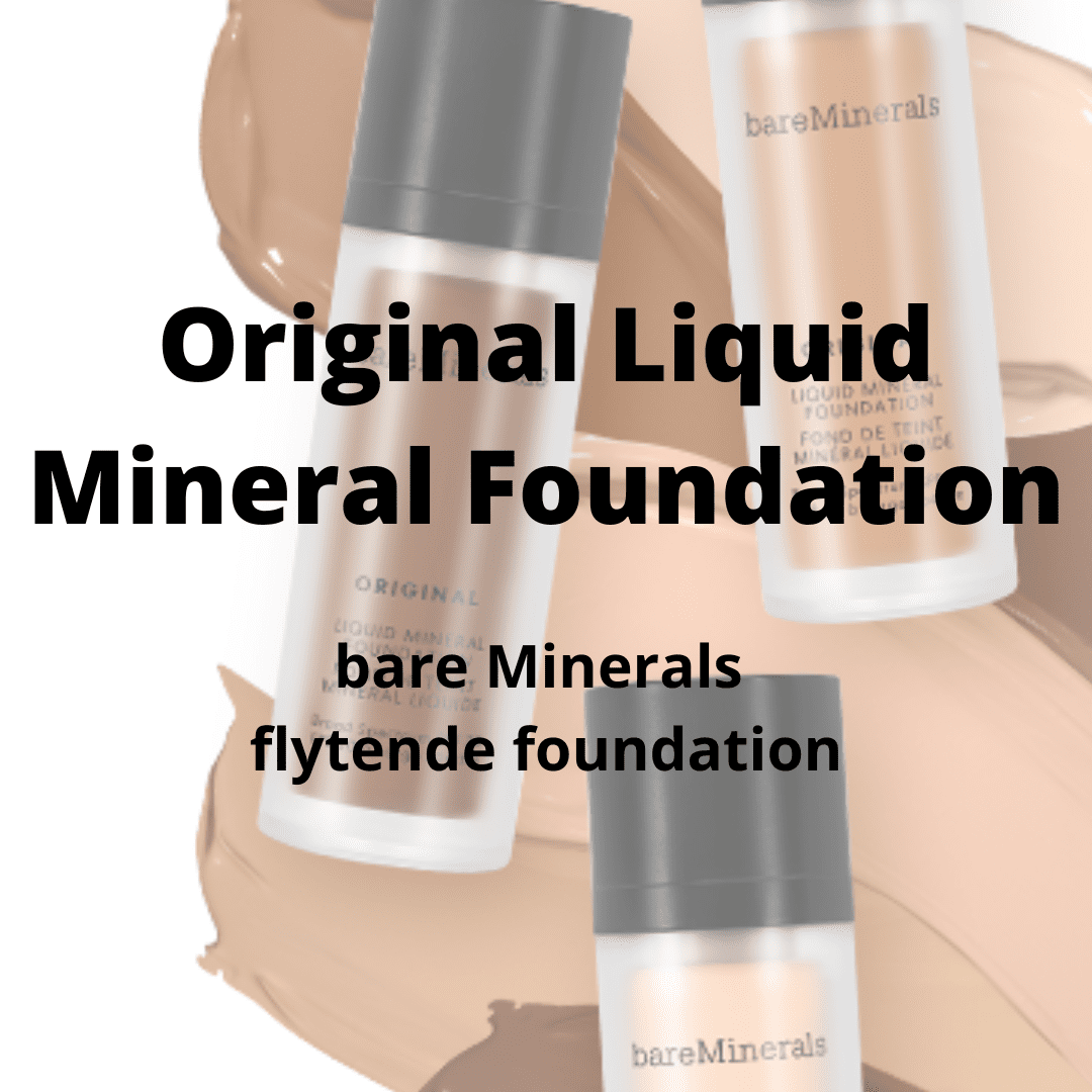 Original Liquid Mineral Foundation - hudshop.no