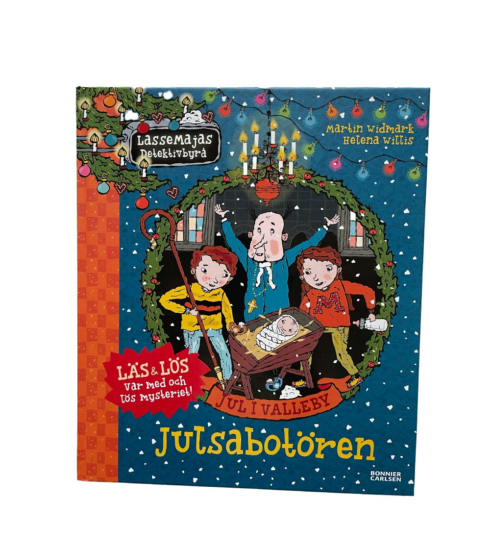 LasseMajas Detektivbyrå: Jul i Valleby. Julsabotören