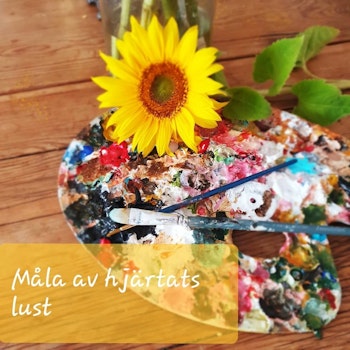 Kurs Steg 1 "Måla av hjärtats Lust"