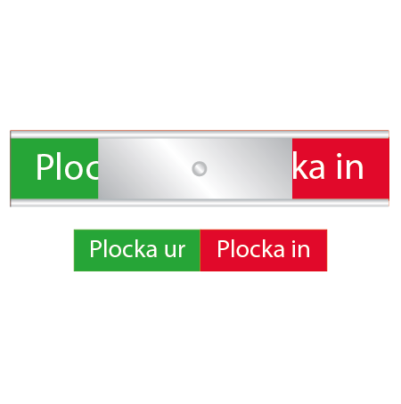 Diskskylt  Plocka in / Plocka ur