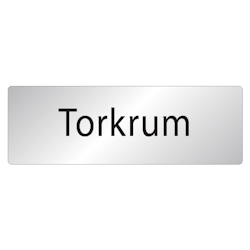 Skylt Torkrum
